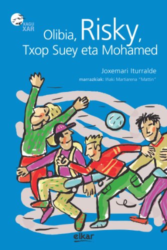 Beispielbild fr Olibia, Risky, Txop Suey eta Mohamed (Xaguxar, Band 155) zum Verkauf von medimops