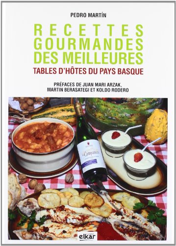 Stock image for Recettes gourmandes des meilleures tables d'htes du Pays basque for sale by Ammareal