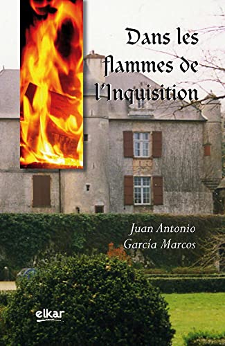 Stock image for Dans les Flammes de l'Inquisition for sale by medimops