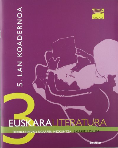 Imagen de archivo de Ostadar 3 - Euskara eta Literatura 3. Lan Koadernoa 5 a la venta por Buchpark