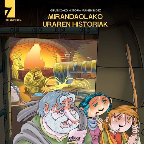 Stock image for Mirandaolako Uraren Historiak. Errenazimentua: 7 for sale by Hamelyn