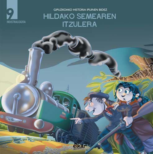Stock image for Hildako Semearen Itzulera. Industrializazioa: 9 for sale by Hamelyn