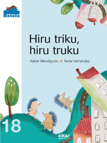 Imagen de archivo de Hiru Triku, Hiru Truku a la venta por Hamelyn