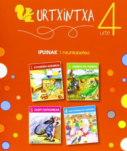 Stock image for Urtxintxa 4 urte - 1. hiruhilabeteko ipuinak (1-4) for sale by AG Library