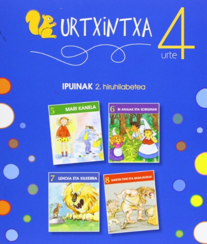 Stock image for Urtxintxa 4 urte - 2. hiruhilabeteko ipuinak (5-8) for sale by AG Library