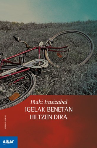 9788497839839: Igelak benetan hiltzen dira: 19 (Ateko bandan)