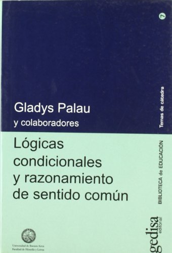 9788497840453: Lgicas condicionales y razonamiento de sentido comn (Spanish Edition)