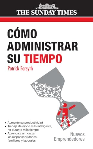 Imagen de archivo de Cmo administrar su tiempo (Nuevos Emprendedores) a la venta por medimops