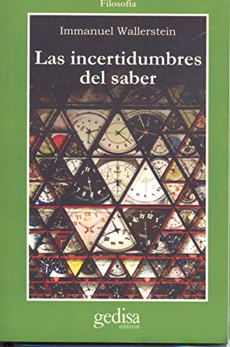 Beispielbild fr Las incertidumbres del saber (Cla-De-Ma, Band 2546) zum Verkauf von medimops