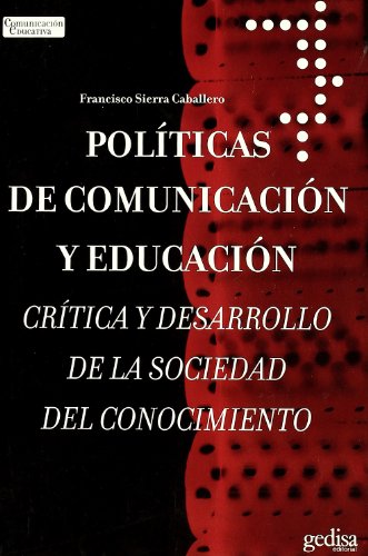 Imagen de archivo de POLITICAS DE COMUNICACION Y EDUCACION a la venta por KALAMO LIBROS, S.L.
