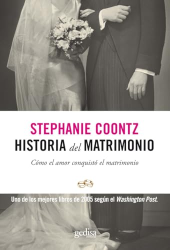 Stock image for Historia Del Matrimonio: Como el Amor Conquisto el Matrimonio for sale by Hamelyn