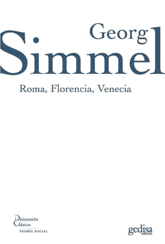 9788497841429: Roma, Florencia, Venecia: 323007 (Dimensin Clsica)