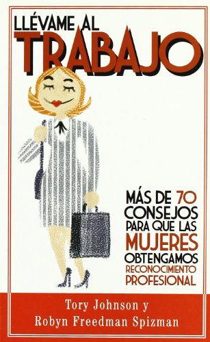 9788497841849: Llevame al trabajo/ Take this book to work (Nuevos Emprendedores) (Spanish Edition)