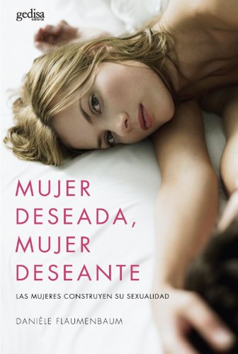 Beispielbild fr Mujer deseada, mujer deseante (Spanish Edition) zum Verkauf von ThriftBooks-Atlanta