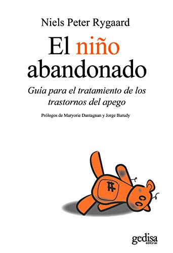 Stock image for El nio abandonado (Psicologa / Resiliencia) (Spanish Edition) for sale by California Books