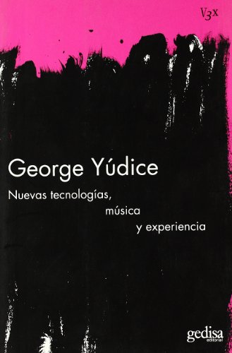 Beispielbild fr Nuevas tecnologas, música y experiencia (Vision 3x) (Spanish Edition) zum Verkauf von Books From California