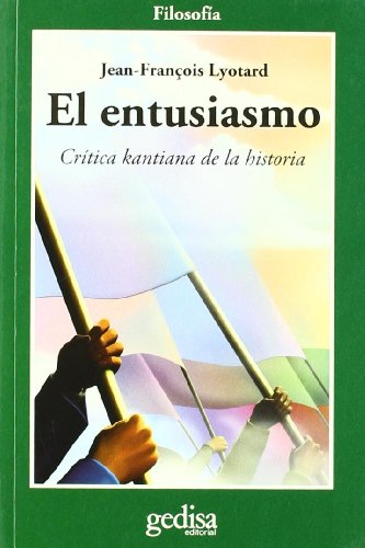 El entusiasmo - Lyotard, Jean-François