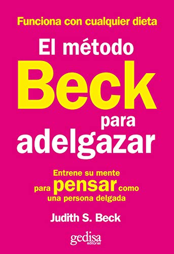 Stock image for Metodo Beck Para Adelgazar, El for sale by ThriftBooks-Dallas