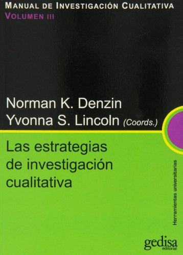 Beispielbild fr Las estrategias de investigaci?n cualitativa : Manual d investigaci?n cualitativa Volumen III zum Verkauf von Reuseabook