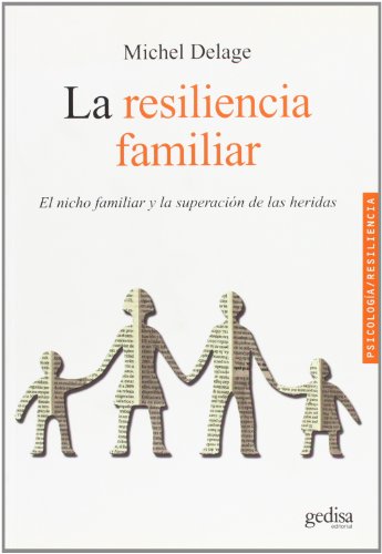 Beispielbild fr RESILIENCIA FAMILIAR, LA: El nicho familiar y la superacin de las heridas (Psicologa) zum Verkauf von medimops
