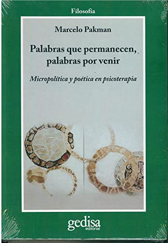 Imagen de archivo de PALABRAS QUE PERMANECEN, PALABRAS POR VENIR a la venta por KALAMO LIBROS, S.L.