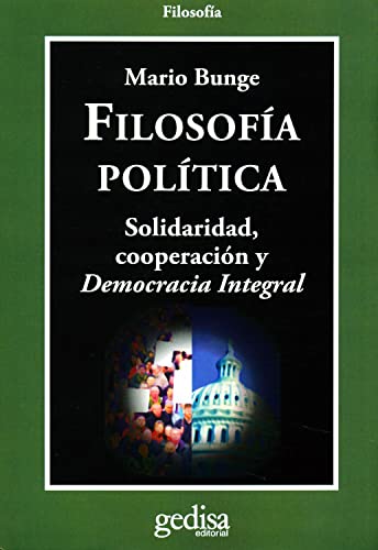 9788497843317: Filosofia Politica: Solidaridad, cooperacin y Democracia Integral (CLADEMA / FILOSOFA)