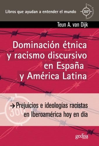 9788497843706: Dominacin tnica y racismo discursivo en Espaa y America Latina: Prejuicios e ideologas racistas en Iberoamrica hoy en da
