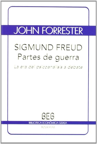 Sigmund Freud. Partes de guerra (beg) (9788497843775) by Forrester, John