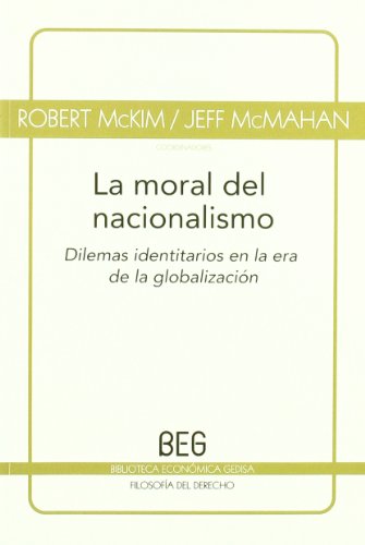 Stock image for LA MORAL DEL NACIONALISMO I (BEG) for sale by Librerias Prometeo y Proteo