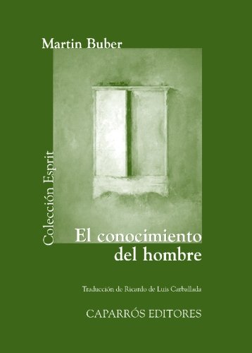 Beispielbild fr El Conocimiento del Hombre (Spanish Edition) zum Verkauf von Phatpocket Limited