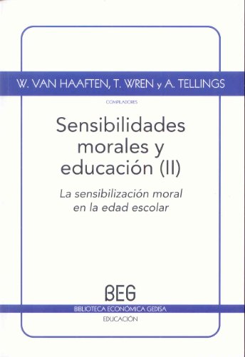 9788497844963: Sensibilidades morales y educacin Vol. 2: El desarrollo moral en la edad preescolar (BEG / Educacin)
