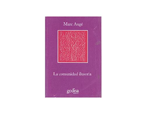 9788497845533: La comunidad ilusoria (Spanish Edition)