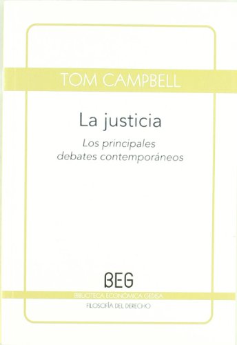 La justicia: Los principales debates contemporÃ¡neos (9788497846318) by Campbell, Tom