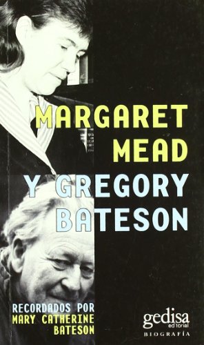 9788497846479: Margaret Mead y Gregory Bateson: Recordados por Mary Catherine Bateson