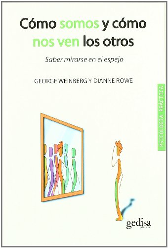 Stock image for Cmo somos y cmo nos ven los otros: Weinberg, George; Rowe, Dianne for sale by Iridium_Books
