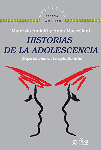 9788497846738: Historias de la adolescencia: Experiencias en terapia familiar (Spanish Edition)