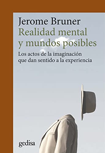 Stock image for REALIDAD MENTAL Y MUNDOS POSIBLES. LOS ACTOS DE LA IMAGINACIN QUE DAN SENTIDO A LA EXPERIENCIA for sale by KALAMO LIBROS, S.L.