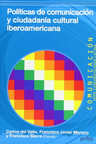 Imagen de archivo de Polticas de Comunicacin y Ciudadana Cultural Iberoamericana: 38 a la venta por Hamelyn