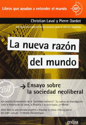 Beispielbild fr La nueva razn del mundo : ensayo sobre la sociedad neoliberal (360 / Claves Contemporneas) zum Verkauf von medimops