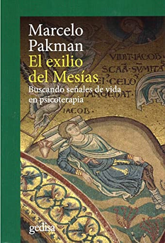 Imagen de archivo de EL EXILIO DEL MESIAS a la venta por KALAMO LIBROS, S.L.