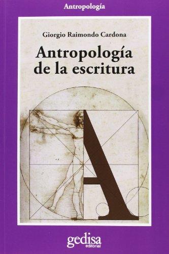 Stock image for ANTROPOLOGIA DE LA ESCRITURA for sale by KALAMO LIBROS, S.L.