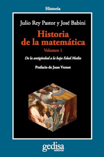 9788497847803: Historia de la matemtica. Volumen 1: De la Antigedad a la Baja Edad Media