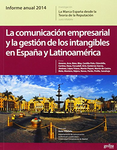 Stock image for La comunicacin empresarial y la gestin de los intangibles en Espaa y Latinoam for sale by Librera Juan Rulfo -FCE Madrid