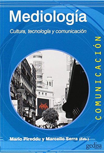 9788497848756: Mediologa: Cultura, tecnologa y comunicacin