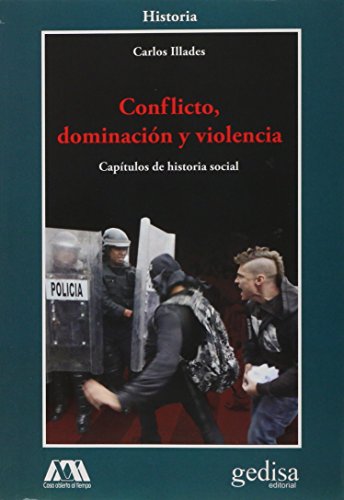 Imagen de archivo de CONFLICTO, DOMINACIN Y VIOLENCIA a la venta por KALAMO LIBROS, S.L.