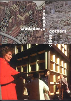 Imagen de archivo de Ciudades, esquinas = Cities, corners a la venta por Iridium_Books