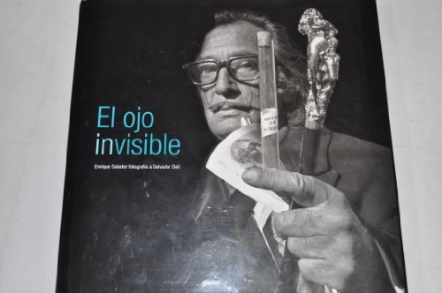 Imagen de archivo de EL OJO INVISIBLE. Album con fotogrfias de Salvador Dal y su mundo. (Textos: Espaol - Ingls) a la venta por Librera Races