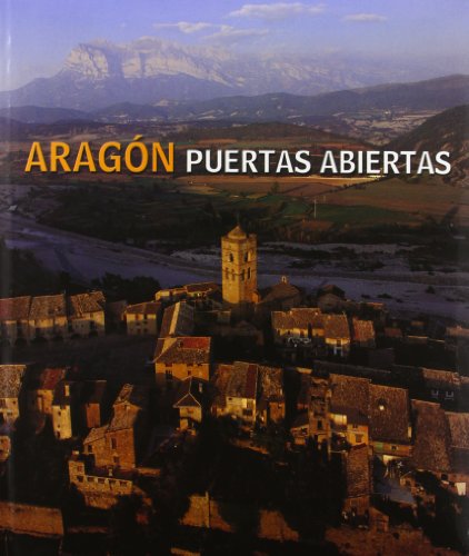 Beispielbild fr ARAGON PUERTAS ABIERTAS zum Verkauf von Artis Books & Antiques