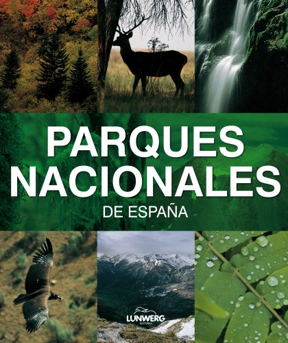 9788497855761: Parques nacionales de Espaa. Lunwerg Medium: 1