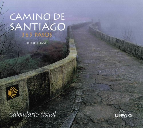 9788497855785: Calendario visual. Camino de Santiago. 365 pasos: 1 (General)